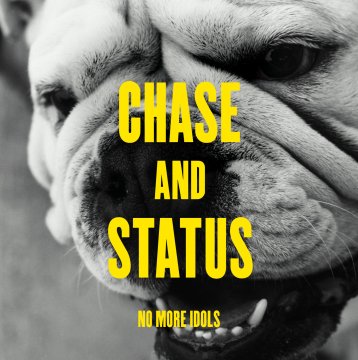 CD- Chase and Status- „No more Idols“